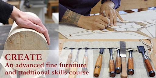 CREATE – An advanced fine furniture and traditional skills course primary image