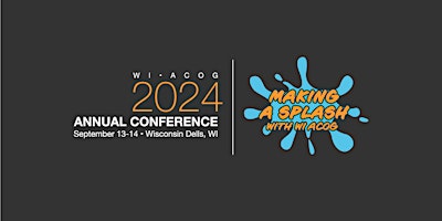 Primaire afbeelding van WI-ACOG 2024 Annual Conference Attendee Registration