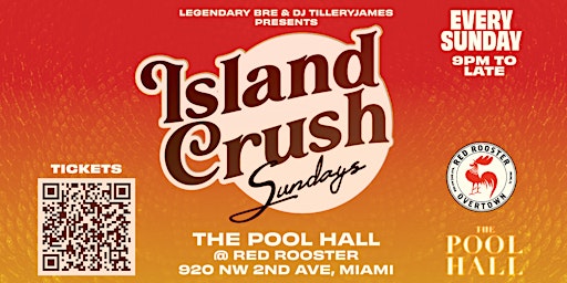 ISLAND CRUSH SUNDAYS @ RED ROOSTER MIAMI primary image