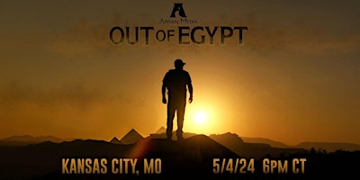 Imagem principal de Out of Egypt FREE SCREENING - Kansas City, MO