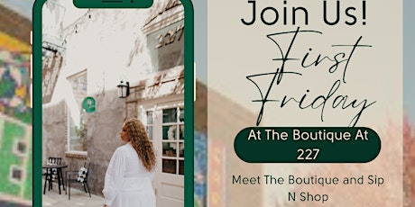 First Friday Sip N Shop At The Boutique