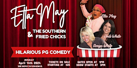 Etta May and the Southern Fried Chicks Comedy Show