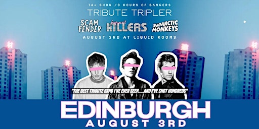 Primaire afbeelding van The Killers Tribute - Edinburgh - Liquid Rooms - August 3rd