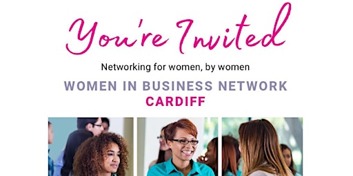 Imagem principal do evento Women In Business (WIBN) Cardiff - May