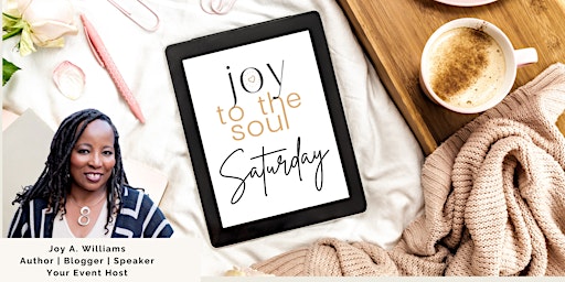 Joy to the Soul Saturday primary image