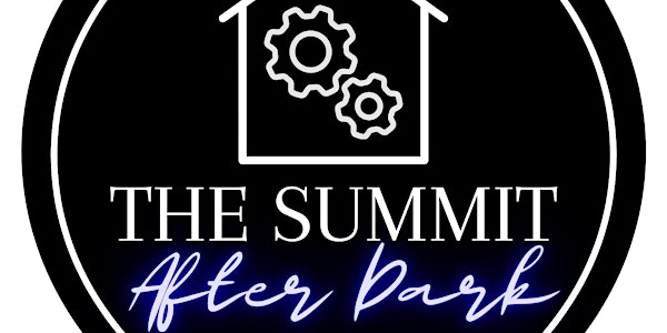 The Summit After Dark: Networking Happy Hour