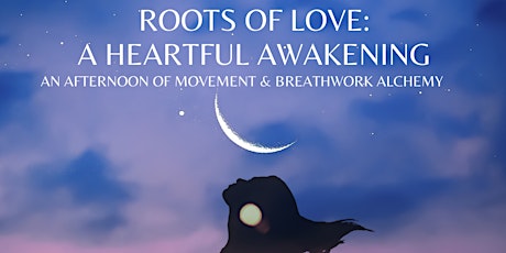 Roots Of Love: A Heartful Awakening primary image