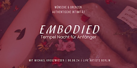 EMBODIED - Tempelnacht für Anfänger - Juni