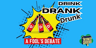 Hauptbild für Drink Drank Drunk • Comedy Debate in English