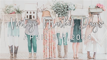 Primaire afbeelding van Vintage Market Days® of OKC Spring 2024 Market