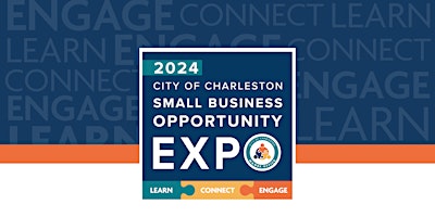 Imagem principal do evento City of Charleston's Small Business Opportunity Expo 2024