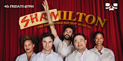 Imagem principal de Shamilton, the Improvised Hip Hop Musical, Live and LIVESTREAMED!