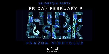 Hide and Seek x February 2SLGBTQIA+ Event primary image