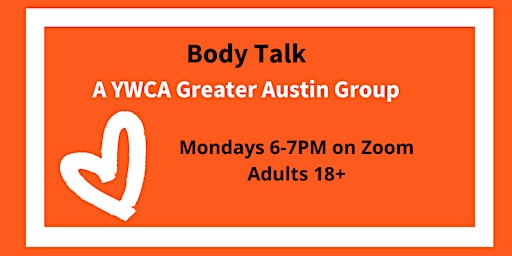 Hauptbild für Body Talk Virtual Support Group - YWCA Greater Austin