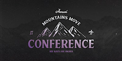 Image principale de Mountains Move Mental Health Conference- Jackson