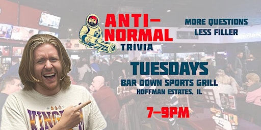 Image principale de Anti-Normal Trivia @ Bar Down in Poplar Creek Bowl