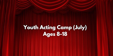 Youth Acting Camp (July)