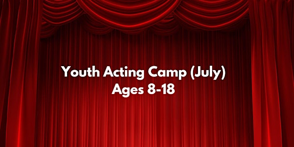 Youth Acting Camp (July)