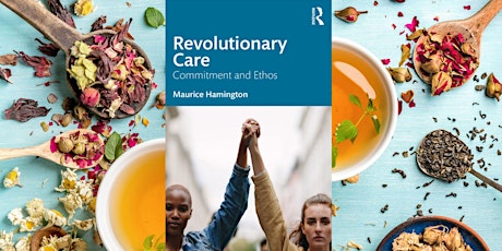 Revolutionary Care with Maurice Hamington primary image