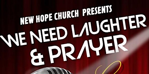 Hauptbild für WE NEED LAUGHTER & PRAYER -COMEDY SHOW