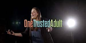 Primaire afbeelding van Be Who You Needed: The Impact of One Trusted Adult