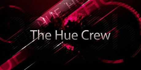 The Hue Crew Live primary image