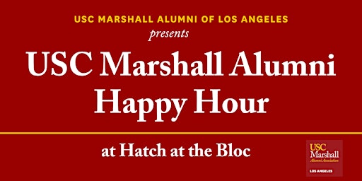 Image principale de USC Marshall Alumni of Los Angeles Happy Hour - DTLA