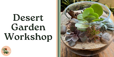 Desert Garden Terrarium Workshop primary image