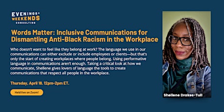 Inclusive Communications for Dismantling Anti-Black Racism in the Workplace