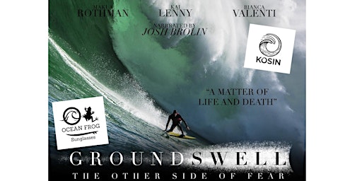 Imagen principal de GroundSwell: The Other Side Of Fear *Big Wave Surf Documentary*