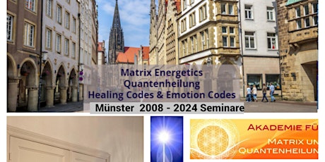 Quantenheilung Matrix Energetics Münster Osnabrück