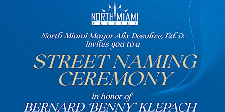 Hauptbild für Street Naming Ceremony  in Honor of BERNARD “BENNY” KLEPACH