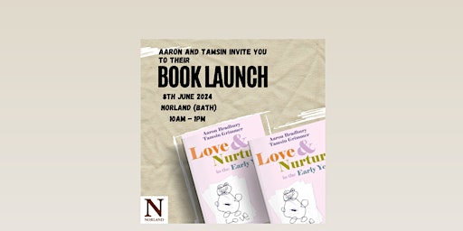 Primaire afbeelding van Love and Nurture in the Early Years Book Launch