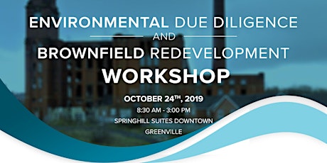 Environmental Due Diligence & Brownfield Redevelopment Workshop- Greenville primary image