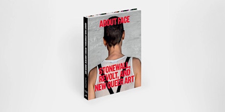 About Face: Stonewall, Revolt, and New Queer Art  primärbild