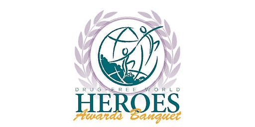 Image principale de Drug-Free World Heroes Awards Banquet