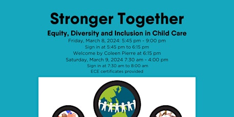 Stronger Together Conference Equity, Diversity and Inclusion In Child Care primary image