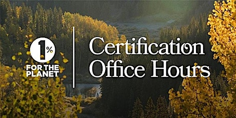 April - Certification Office Hours