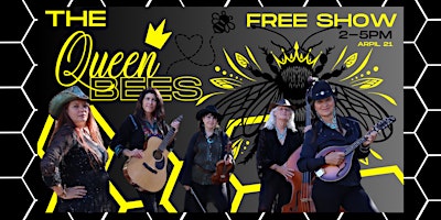 Imagem principal do evento The Queen Bees Band Texas Tour - 5 Piece All Girl Americana Band FREE CONCERT