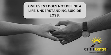 Imagen principal de One Event Does Not Define a Life. Understanding Suicide Loss.