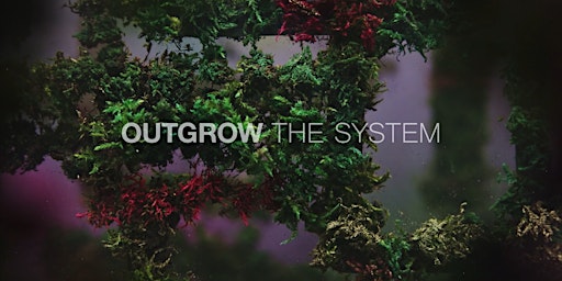 Imagem principal do evento Outgrow the System - Film Screening