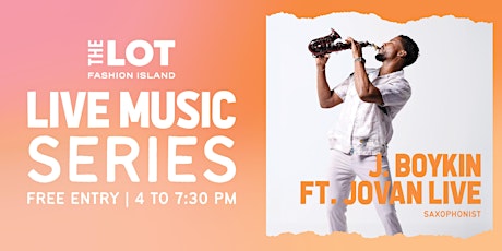 Live Music Series w/ J Boykin ft Jovan (Jazz)