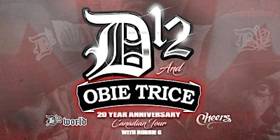 Hauptbild für D12 & Obie Trice Live in Medicine Hat April 27 at LIQUID w Robbie G