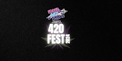 Imagen principal de Bang Bang Vape & Space Out Smoke Amarillo Presents Amarillo's 420 Festival