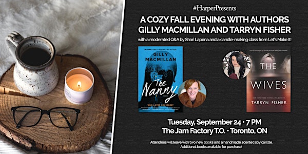 #HarperPresents: an evening with authors Gilly Macmillan and Tarryn Fisher