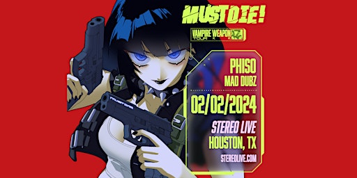 MUST DIE! "Vampire Weapon Tour" - Stereo Live Houston primary image