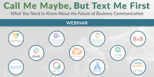 Webinar: Call Me Maybe, But Text Me First