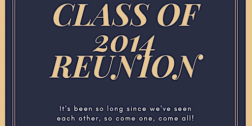 CSAT Class of 2014 Reunion primary image