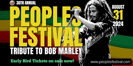 30th Annual Peoples Festival Tribute to Bob Marley primary image