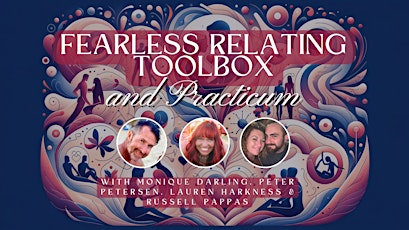 Fearless Relating Experiential Day w/ Lauren, Monique, Peter, & Russell primary image